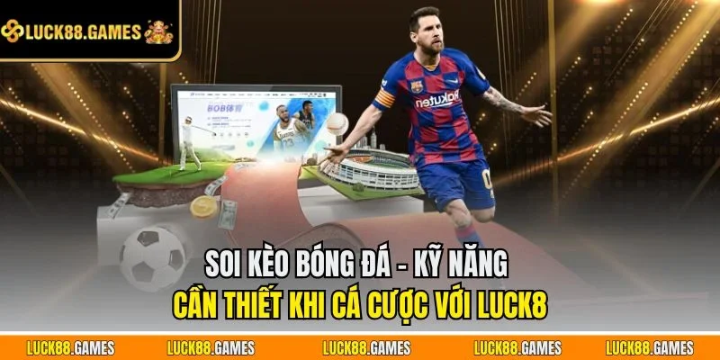 Soi kèo bóng đá